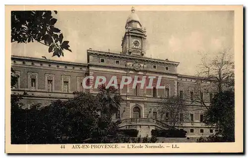 Aix en Provence - L&#39Ecole Normale - Cartes postales