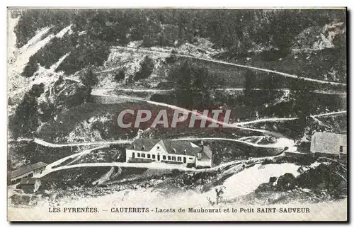 Ansichtskarte AK CAuterets LAcets de Mauhourat et le Petit Saint SAuveur