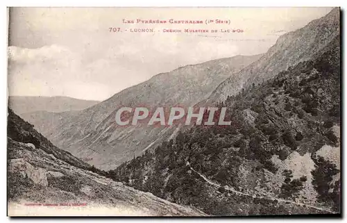 Cartes postales Luchon Chemin Muletier du lac d&#39Oo