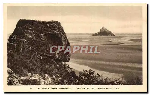 Le Mont Saint Michel - Vue prise de Tombeaine - Ansichtskarte AK