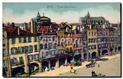 Metz - Place Saint Louis - Cartes postales