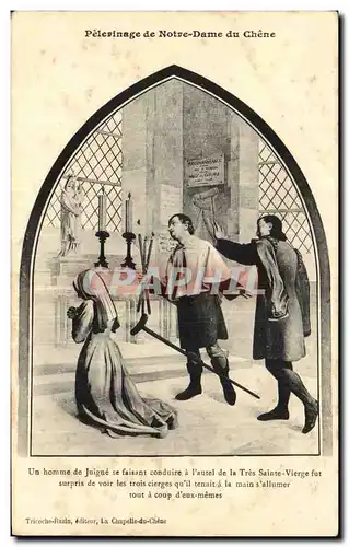 Cartes postales Pelerinage de Notre Dame du Chene Un homme de Juigne se faisant conduire a l'autel de la tres