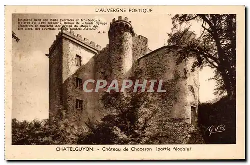 Ansichtskarte AK Chatelguyon Chateau de Chazeron