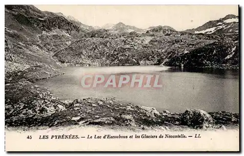 Cartes postales les Pyrenees le lac d&#39Escoubous et les glaciers de Neouvielle