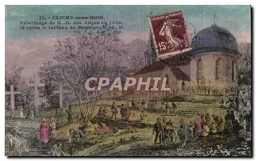 Cartes postales Clichy sous Bois pelerinage de ND des anges veers 1806 d'apres un tableau de Daubigny