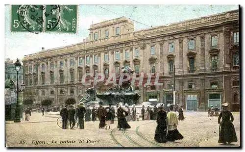 Ansichtskarte AK Lyon Le palais St Pierre