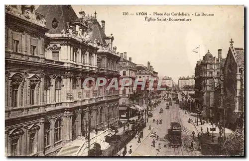 Ansichtskarte AK Lyon Place des Cordeliers La Bourse Eglise Saint Bonaventure