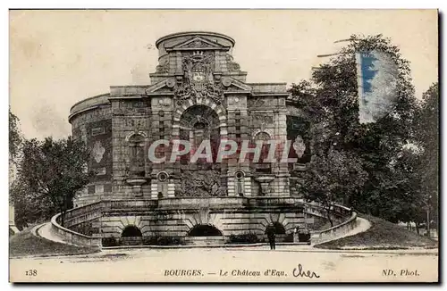 Cartes postales Bourges Chateau d'eau