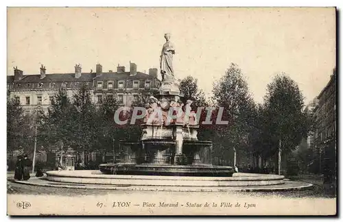 Lyon Ansichtskarte AK Place Morand Statue de la ville de Lyon