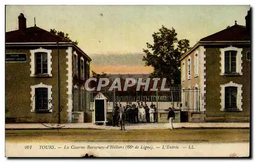 Cartes postales Tours La caserne Baraguey d&#39Hilliers (66eme de ligne) l&#39entree Militaria