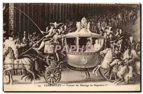 Cartes postales Versailles Voiture du mariage de Napoleon 1er