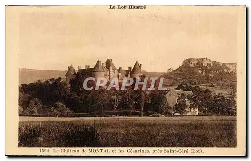 Cartes postales Le chateau de Montal et les Cesarines pres Saint Cere