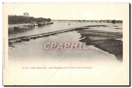 Cartes postales Orleans Les Sables et le pont de Vierzon