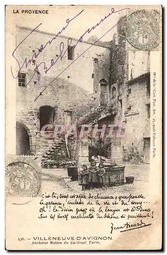 Villeneuve les Avignon Cartes postales Ancienne Maison du cardinal Turin