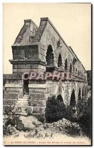 Ansichtskarte AK le pont du Gard Etude des arches et enrtee du viaduc