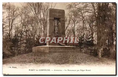 Ansichtskarte AK Foret de Compiegne Aarmistice Le monument par Edgar Brand