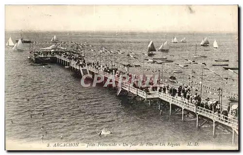 Cartes postales Arcachon Jetee promenade Un jour de fete Les regates