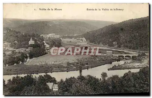 Vallee de la meuse Ansichtskarte AK Entree de la vallee de la Semoy
