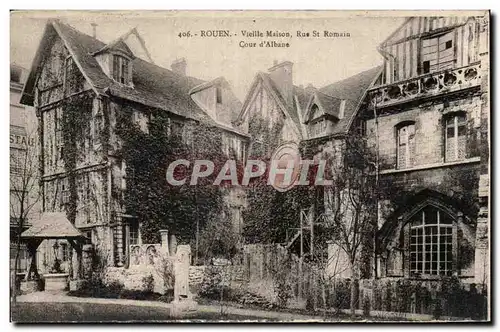 Rouen Ansichtskarte AK Vieille maison Rue St Romain Cour d&#39albane