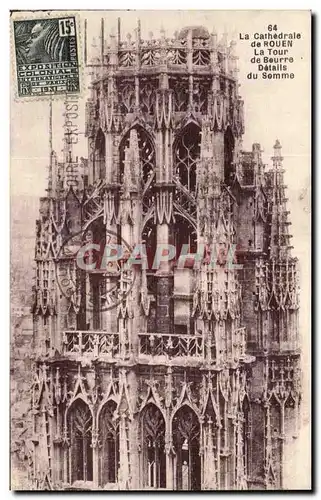 Ansichtskarte AK Cathedrale de Rouen La tour du beurre Details du Somme