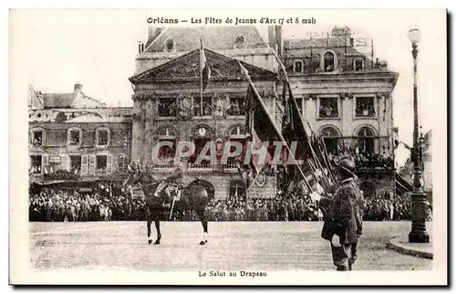 Cartes postales Orleans les fetes de Jeanne d&#39arc 7 et 8 mai Le salut au drapeau