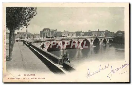 Cartes postales Toulouse Le pont neuf pris du cours Dillon