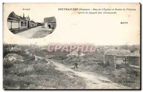 Beuvraignes Cartes postales Rue de l'eglise et route de Tillolny apres le departs des allemands