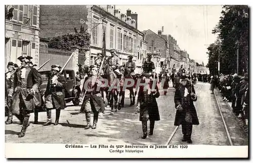 Cartes postales orleans Fetes de Jeanne d&#39arc des 7 et 8 mai 500eme anniversaire 1929 Cortege historique