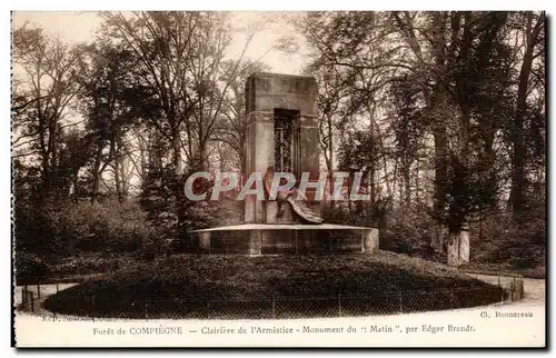 Ansichtskarte AK Foret de Compiegne Clairiere de l&#39armistice Monument du Matin par Edgar Brandt