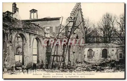 Cartes postales Bombardement de Reims Industrie textile Bureau central de conditionnement Magasin transversal se