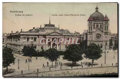 Ansichtskarte AK Strasbourg Palais de justice Eglise catholique Pierre le Jeune