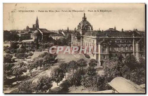 Cartes postales Strasbourg palais du Rhin Place de la Republique