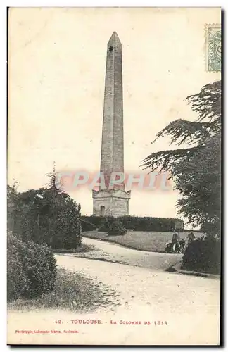 Cartes postales Toulouse La colonne de 1814