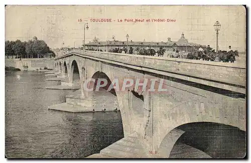 Cartes postales Toulouse Le pont neuf et l&#39hotel Dieu