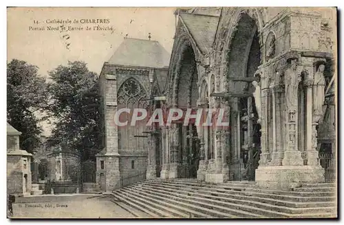 Chartres Cartes postales Cathedrale Portail Nord et entree de l&#39eveche