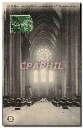 Chartres Cartes postales Cathedrale Le choeur et la nef Rosace occidentale