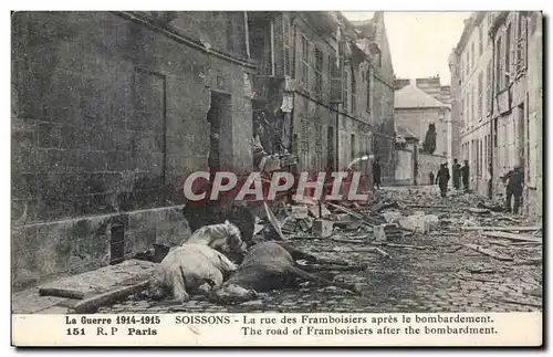 Ansichtskarte AK Soissons La rue des Framboisiers apres le bombardement