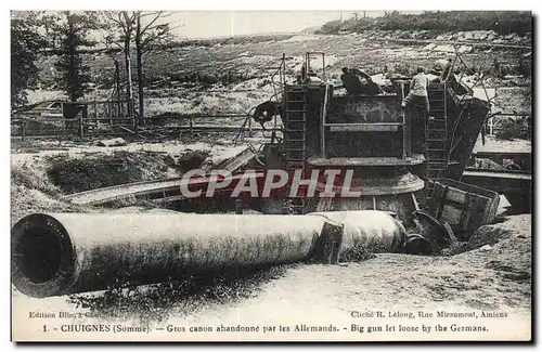 Ansichtskarte AK Chuignes Gros cannon abandonne par les Allemands