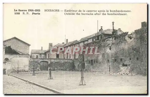 Cartes postales Soissons Exterieur de la caserne apres le bombardement