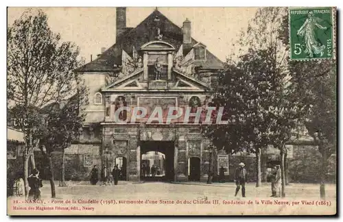 Cartes postales Nancy Porte de la citadelle surmontee d&#39une statue du duc Charles III fondateur de la ville n