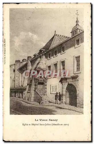 Cartes postales Nancy Eglise et Hopital Saint Julien (demolis en 1901)