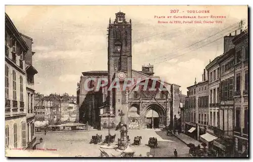 Toulouse Cartes postales Place et cathedrale Saint Etienne