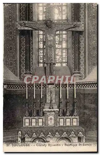 Toulouse Cartes postales Christy Byzantin Basilique St Sernin