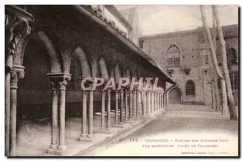 Toulouse Ansichtskarte AK Cloitre des Jacobins (lycee de Toulouse 1810) Vuex exterieure