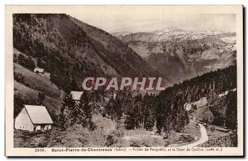 Cartes postales Dauphine St Pierre de Chartreuse Vallee de Perquelin et la dent de Crolles