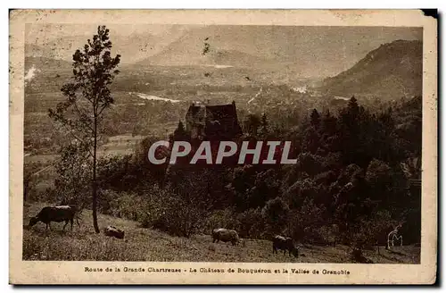 Cartes postales Route de la grande Chartreuse Le chateau de Bouqueron et la vallee de Grenoble