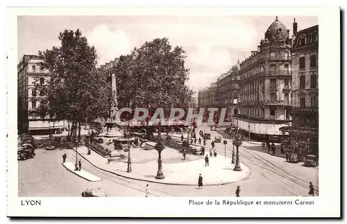 Lyon Cartes postales Place de la Republique et monument Carnot