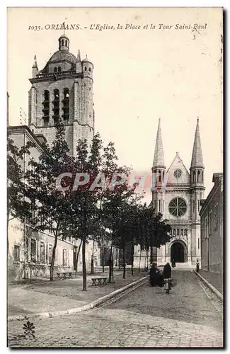 Ansichtskarte AK Orleans L&#39eglise la place et la Tour Saint Paul