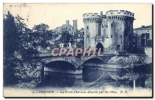 Cartes postales Verdun La porte chaussee atteinte par les obus