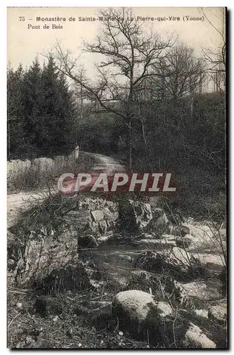 Cartes postales Monastere de Sainte Marie de la Pierre qui Vire Pont du bois